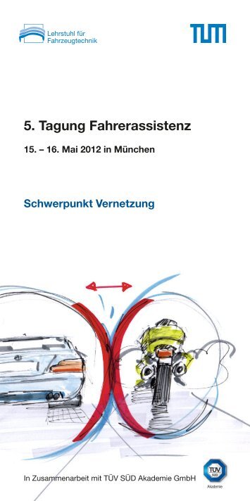 5. Tagung Fahrerassistenz - Lehrstuhl für Fahrzeugtechnik München