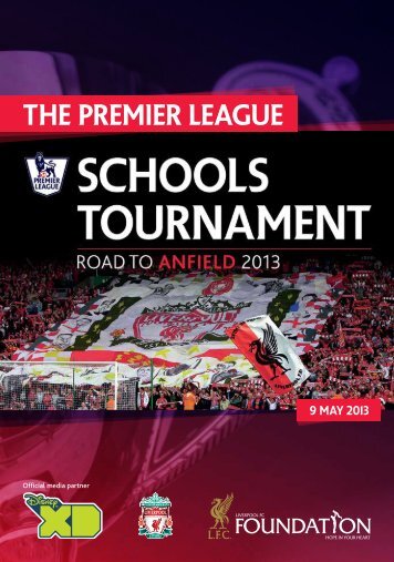 PL Schools Tournament Programme 2013 - Premierleague.com