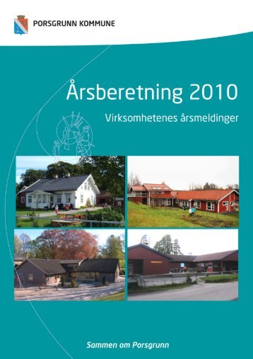 ÃRSBERETNING 2010 - Porsgrunn Kommune