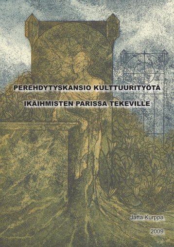 Perehdytyskansio kulttuurityÃ¶tÃ¤ ikÃ¤ihmisten parissa tekeville