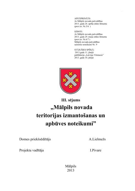 MÄlpils novada teritorijas izmantoÅ¡anas un apbÅ«ves noteikumi