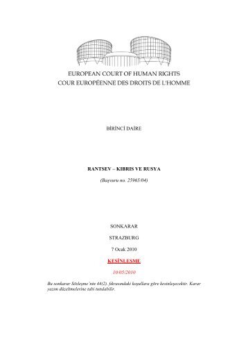 RANTSEV v. CYPRUS AND RUSSIA KararÄ± Ä°Ã§in TÄ±klayÄ±nÄ±z...