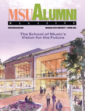MSU Alumni Magazine, Spring 2004, MSU Alumni Association