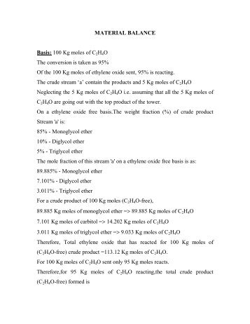 MATERIAL BALANCE Basis: 100 Kg moles of C2H4O The ...