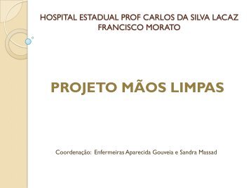 hospital estadual prof carlos da silva lacaz de francisco morato