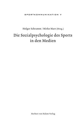 Die Sozialpsychologie des Sports in den Medien