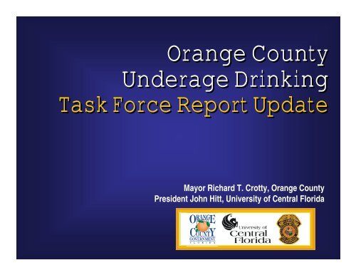 Orange County Underage Drinking Task Force Update & Drug Free ...