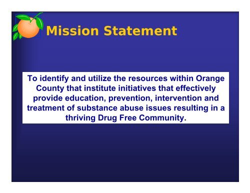 Orange County Underage Drinking Task Force Update & Drug Free ...