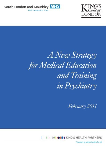 A New Strategy for Medical Education and Training in Psychiatry