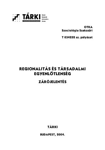 REGIONALITÃS ÃS TÃRSADALMI EGYENLÅTLENSÃG - TÃ¡rki