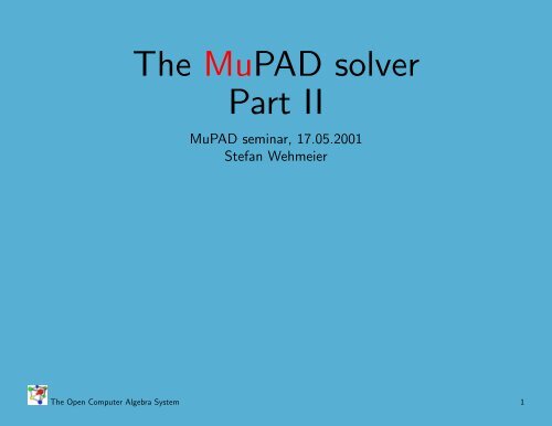 The MuPAD solver