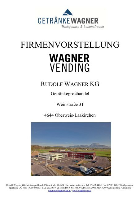 FIRMENVORSTELLUNG - Rudolf Wagner KG