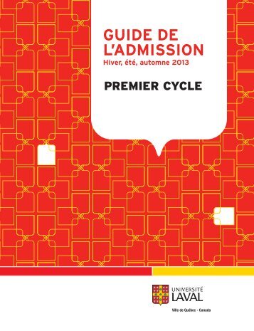 Guide de l'admission: Premier cycle - UniversitÃ© Laval