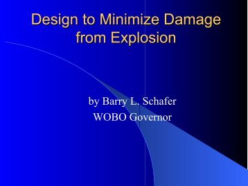 Design to Minimize Damage from Explosion - WOBO