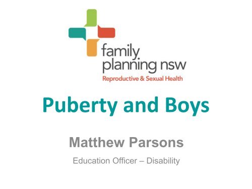 Puberty and Boys Workshop (pdf 1mb) - Family Planning NSW