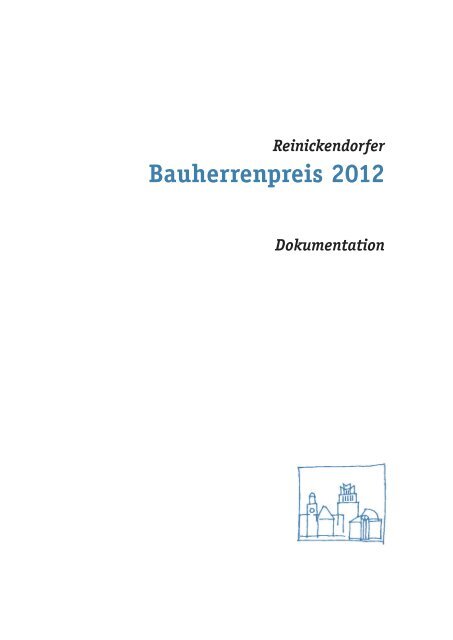 Reinickendorfer Bauherrenpreis 2012 Dokumentation - D:4