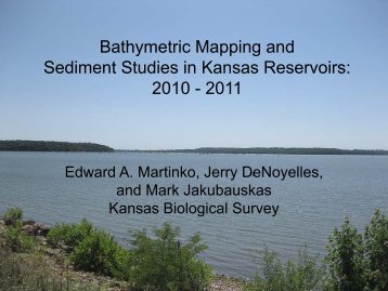 Bathymetric Mapping and Sediment Studies in Kansas Reservoirs ...