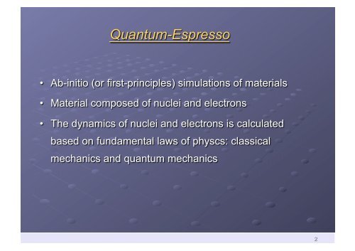 Quantum Espresso Introduction - LinkSCEEM