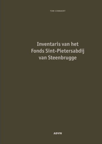 Inventaris van het Fonds Sint-Pietersabdij van ... - TomCobbaert