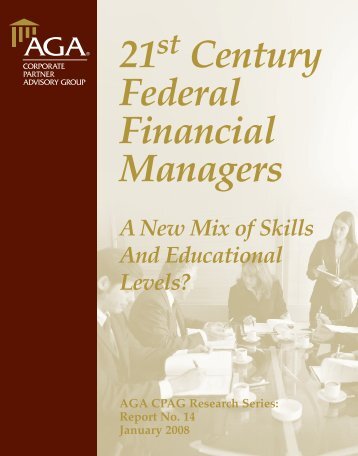 21st Century Federal Financial Managers - AGA