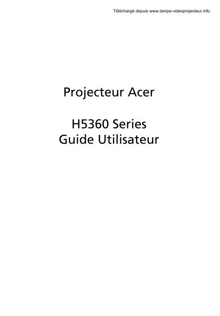 Projecteur Acer H5360 - Global Download - Acer