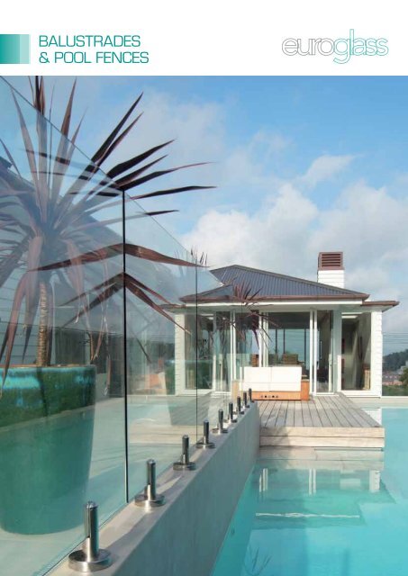 BALUSTRADES & POOL FENCES - Euroglass