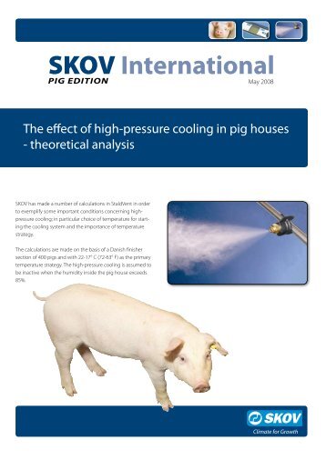 The effect of high-pressure cooling in pig houses - Skov A/S