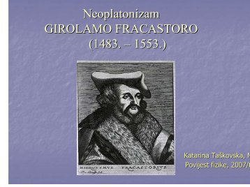 Neoplatonizam GIROLAMO FRACASTORO (1483. – 1553.)