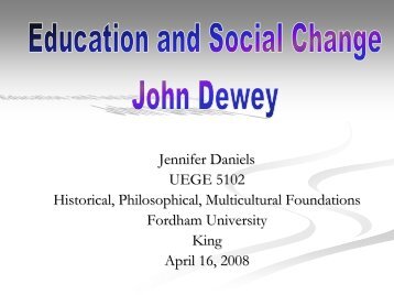 Education and Social Change John Dewey - Fordham University ...