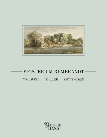 MEISTER UM REMBRANDT - Galerie Hans