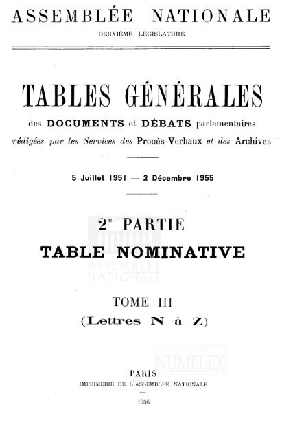 TABLES GÃNÃRALES - DÃ©bats parlementaires de la 4e RÃ©publique