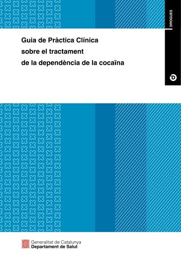 Guia de PrÃ ctica ClÃ­nica sobre el tractament de la dependÃ¨ncia de ...