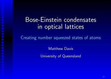 BEC in optical lattices - Physics - University of Queensland