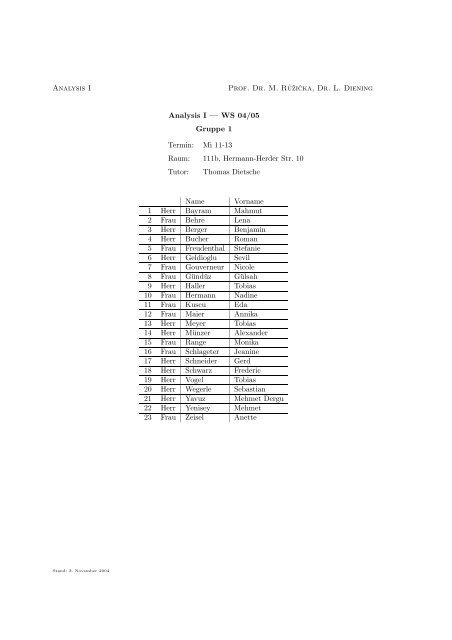 Analysis I Prof. Dr. M. Ruzicka, Dr. L. Diening Analysis I — WS 04/05 ...