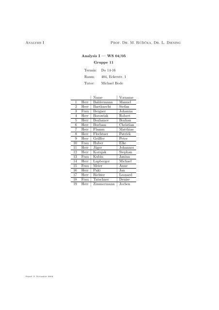 Analysis I Prof. Dr. M. Ruzicka, Dr. L. Diening Analysis I — WS 04/05 ...