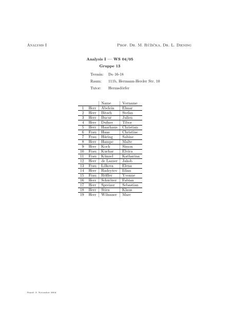 Analysis I Prof. Dr. M. Ruzicka, Dr. L. Diening Analysis I — WS 04/05 ...