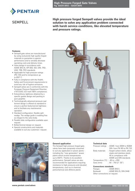 High pressure forged Sempell valves provide the ideal solution to ...