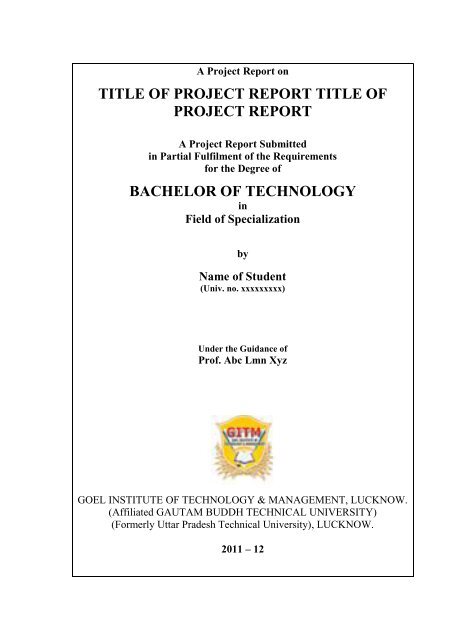 GUIDELINES FOR PREPARING THE PROJECT REPORT ... - Goel