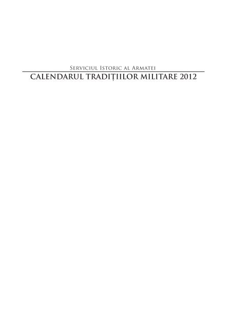 calendarul tradiţiilor militare 2012 - Ministerul Apărării Naţionale