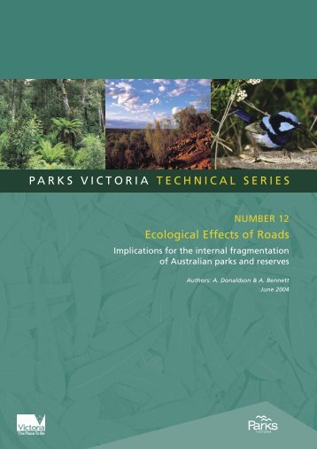 Technical Series, Ecological Effects of Roads ... - Parks Victoria