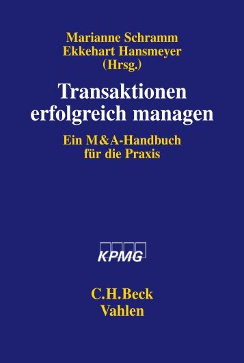 Transaktionen erfolgreich managen Ein M&A ... - Poenninghaus.de