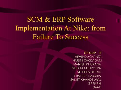 SCM &amp; ERP SOFTWARE IMPLEMENTATION AT NIKE:FROM ...