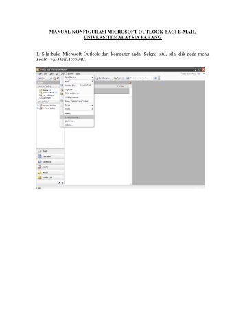 Manual untuk konfigurasi Microsoft Outlook - Universiti Malaysia ...
