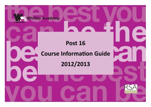 Post 16 Course Information Guide 2012/2013 - Whitley Academy