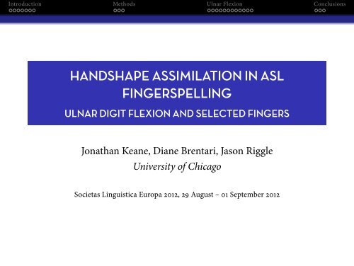 Handshape assimilation in ASL fingerspelling ... - Jonathan Keane