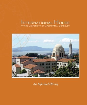 I-House History Brochure (pdf) - International House Berkeley