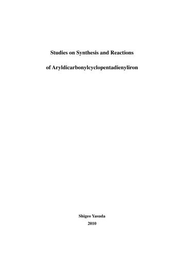 Studies on Synthesis and Reactions of ...