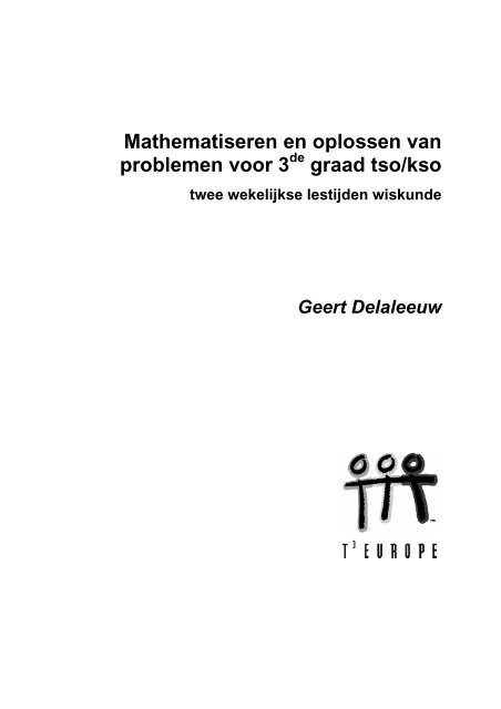 Mathematiseren en oplossen van problemen voor ... - TÂ³ - Vlaanderen