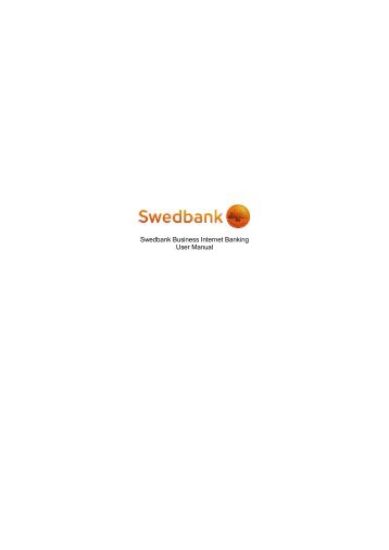 Swedbank Business Internet Banking User Manual