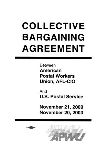 Collective Bargaining Agreement, APWU/USPS Nov. 21, 2000-Nov ...